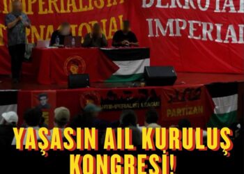 Turkiye (AIL): Long Live the AIL Founding Congress!